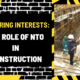 Securing Interests: The Role of NTO in Construction