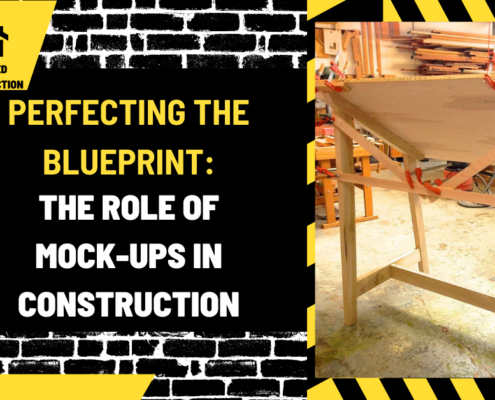 Perfecting the Blueprint: The Role of Mock-Ups in Construction