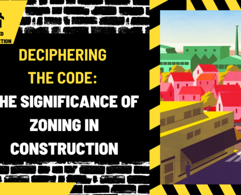 Deciphering the Code: The Significance of Zoning in ConstructionDeciphering the Code: The Significance of Zoning in Construction