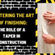 Mastering the Art of Finishing: The Role of a Taper in Construction