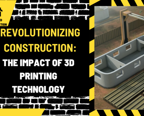 Revolutionizing Construction: The Impact of 3D Printing Technology