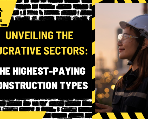 Unveiling the Lucrative Sectors: The Highest-Paying Construction Types