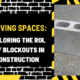 Carving Spaces: Exploring the Role of Blockouts in Construction