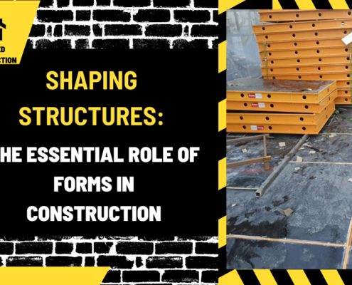 Shaping Structures: The Essential Role of Forms in Construction