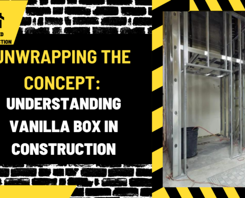 Unwrapping the Concept: Understanding Vanilla Box in Construction