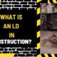 What is an LD in Construction