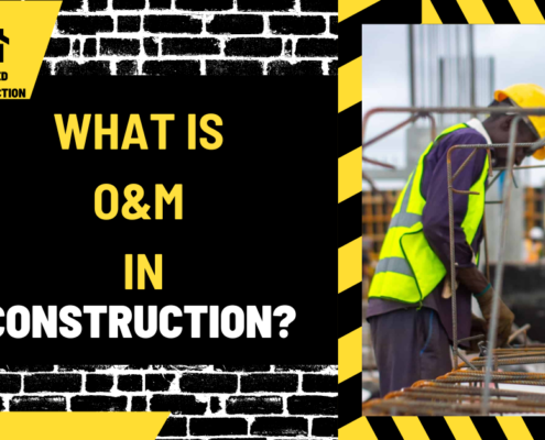 What is O&M in Construction