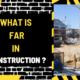 What is FAR in Construction