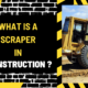 What is a Scraper in Construction