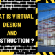 What is Virtual Design and Construction