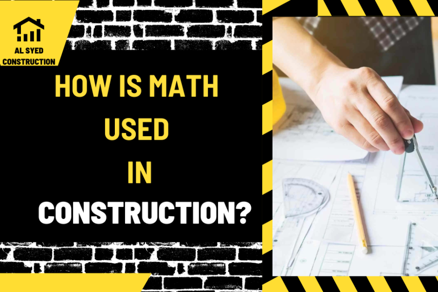 How is Math Used in Construction