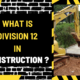 What is Division 12 in Construction