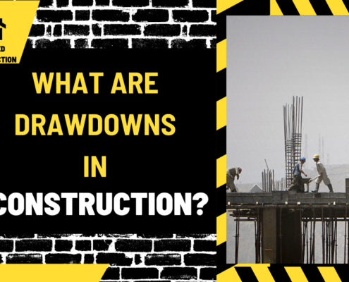 What Are Drawdowns in Construction