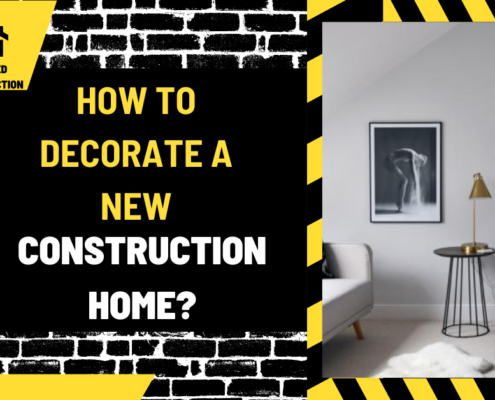 How to Decorate a New Construction Home