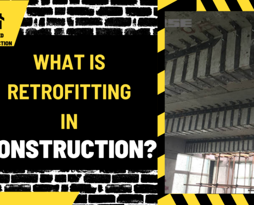 What is Retrofitting in Construction