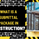 What is a Submittal Package in Construction