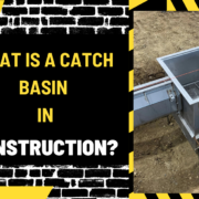 What is a Catch Basin in Construction
