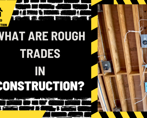 What Are Rough Trades in Construction