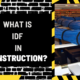 What is IDF in Construction