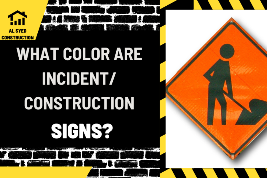 What Color Are Incident/Construction Signs