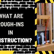 What Are Rough-Ins in Construction