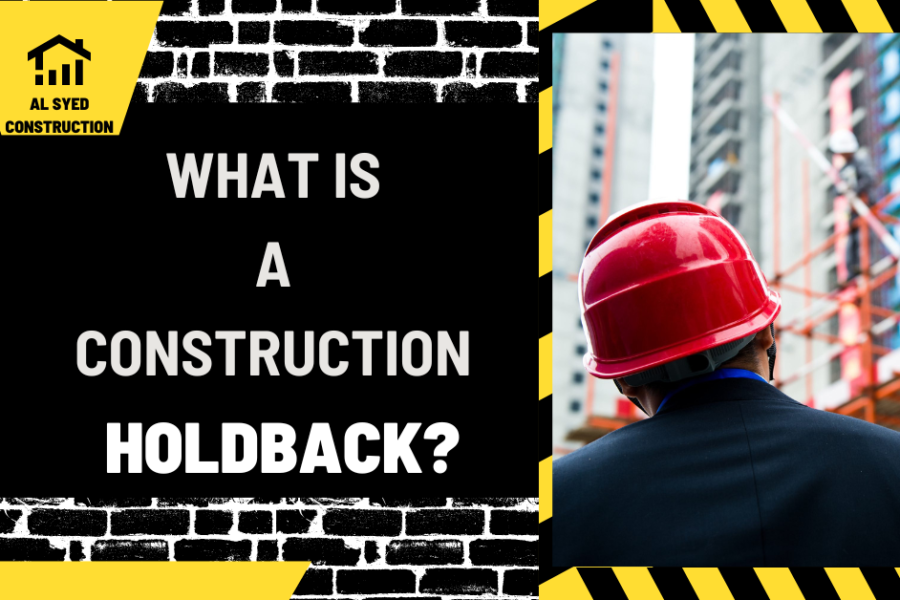 What is a Construction Holdback