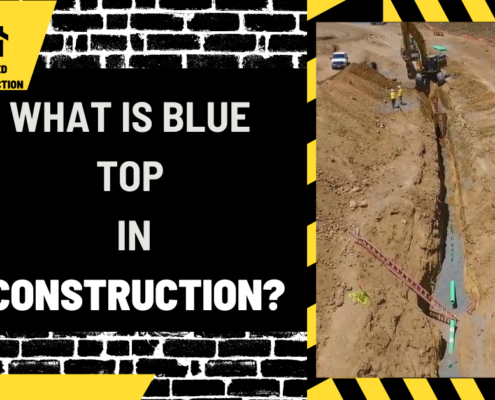 What is Blue Top in Construction