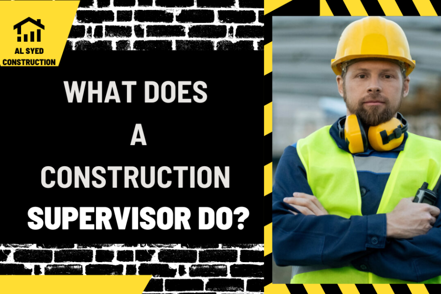 What Does a Construction Supervisor Do