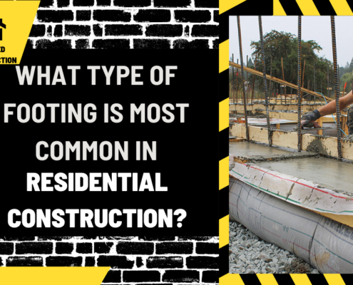 What Type of Footing is Most Common in Residential Construction