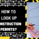 How to Look Up Construction Permits