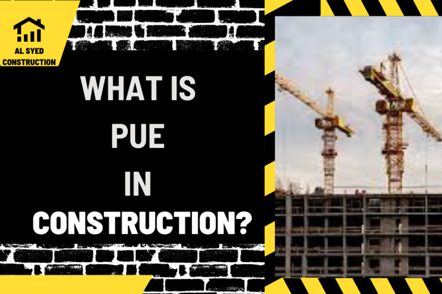 What is PUE in Construction