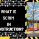 What is Scrim in Construction