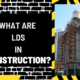 What Are LDs in Construction