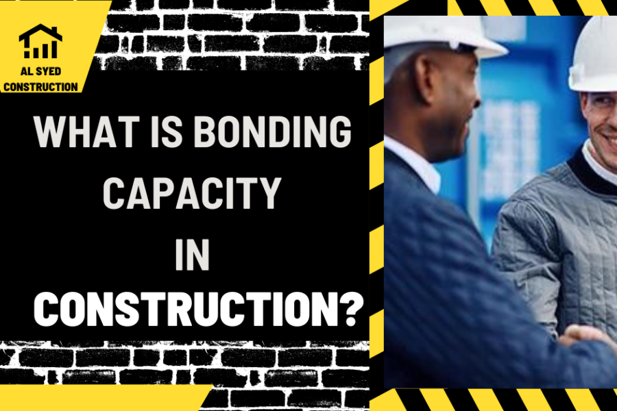 What is Bonding Capacity in Construction