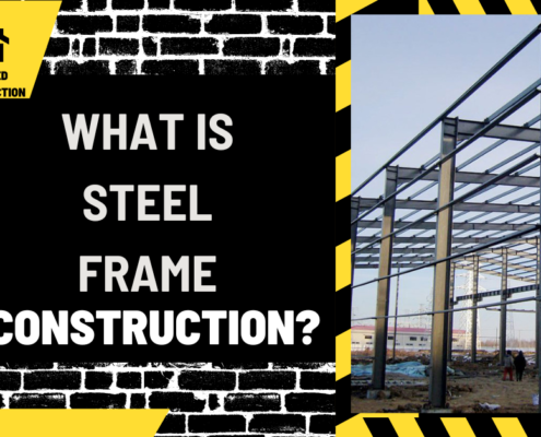 What is Steel Frame Construction