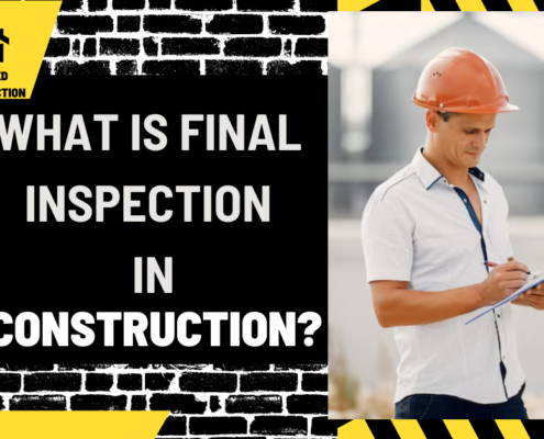 What is Final Inspection in Construction