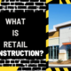 What is Retail Construction