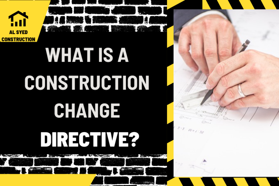 What is a Construction Change Directive