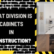 What Division is Cabinets in Construction
