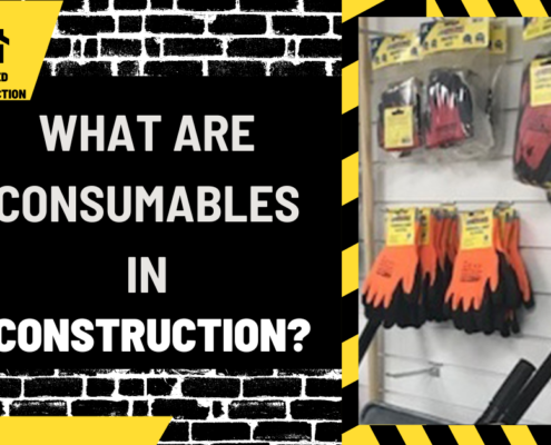 What Are Consumables in Construction