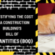 Demystifying the Cost of a Construction Building's Bill of Quantities (BOQ)