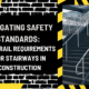 Navigating Safety Standards: Handrail Requirements for Stairways in Construction