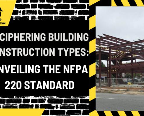 Deciphering Building Construction Types: Unveiling the NFPA 220 Standard