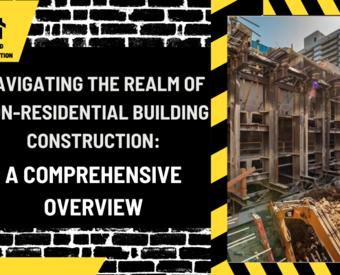 Navigating the Realm of Non-Residential Building Construction: A Comprehensive Overview