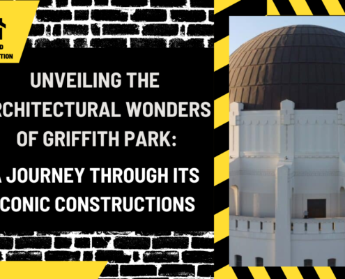 Unveiling the Architectural Wonders of Griffith Park: A Journey Through Its Iconic Constructions