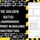 The Golden Ratio: A Harmonious Blueprint in Building Construction