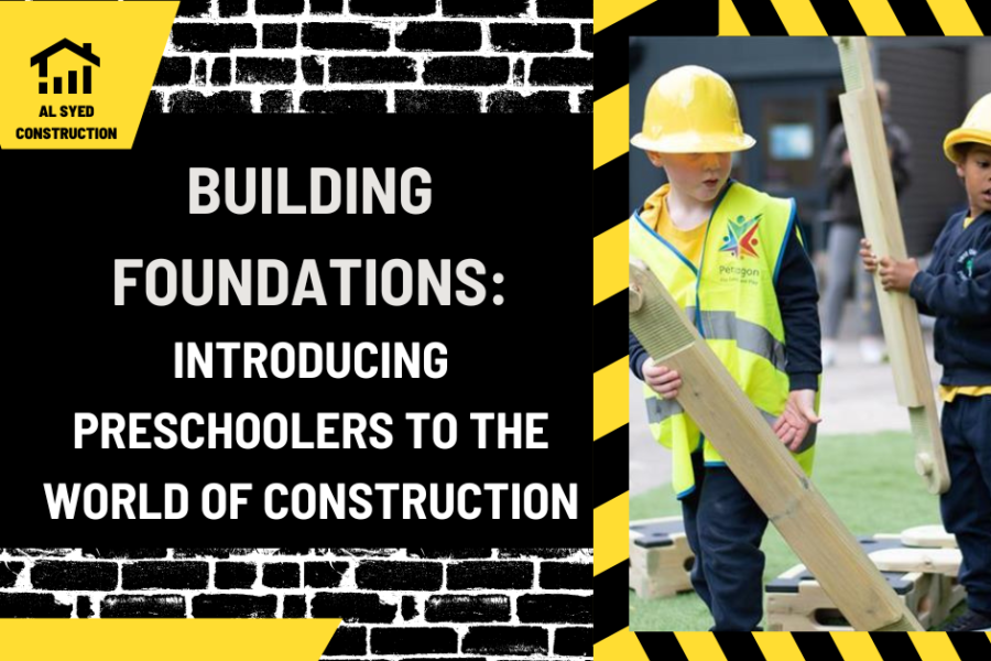 Building Foundations: Introducing Preschoolers to the World of Construction