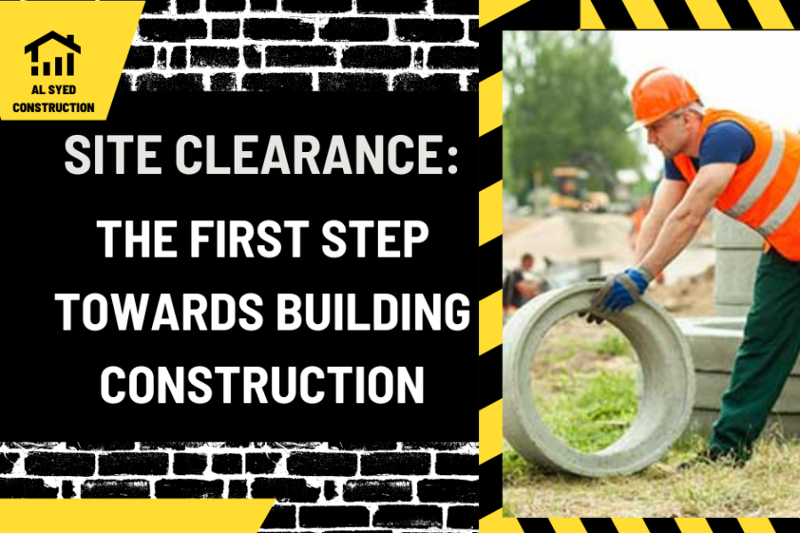 Site Clearance: The First Step Towards Building Construction