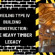 Unveiling Type IV Building Construction: The Heavy Timber Legacy