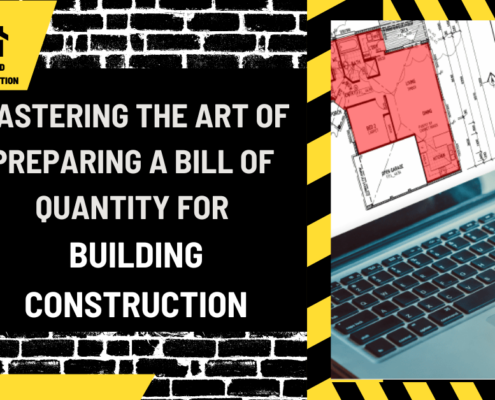 Mastering the Art of Preparing a Bill of Quantity for Building Construction